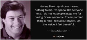 quote-having-down-syndrome-means-nothing-to-me-i-m-special-like-everyone-else-i-do-not-let-edward-barbanell-64-12-531