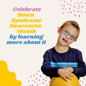 Celebrate Down Syndrome month 1080x1080