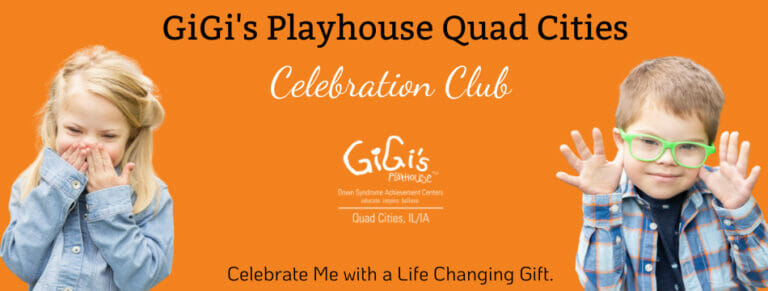 GiGi's Playhouse Quad Cities | Down Syndrome Achievement Center