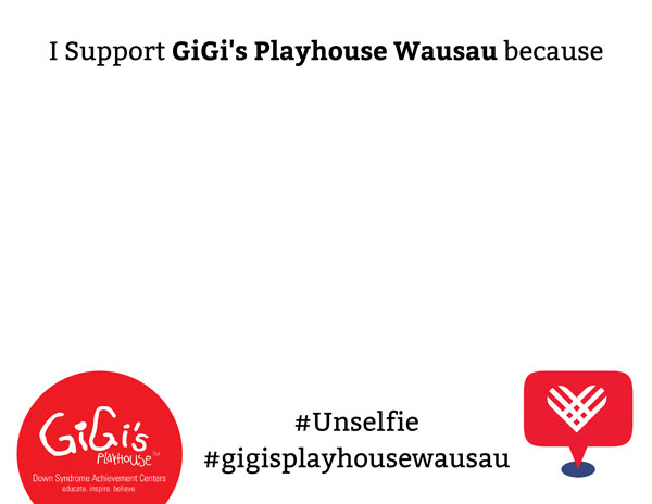 I-Support-GiGi's-Playhouse-Wausau-because